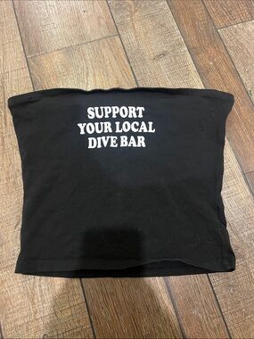Windsor Black Tube Top with White 'Support Your Local Dive Bar' Text